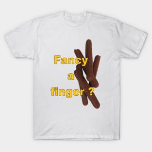 fancy a finger T-Shirt